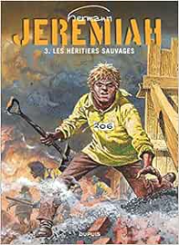 Jeremiah, tome 03 : Les Héritiers sauvages